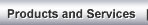 Products and Services